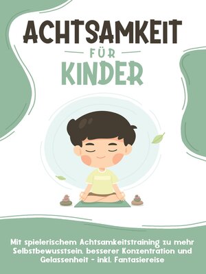 cover image of Achtsamkeit für Kinder